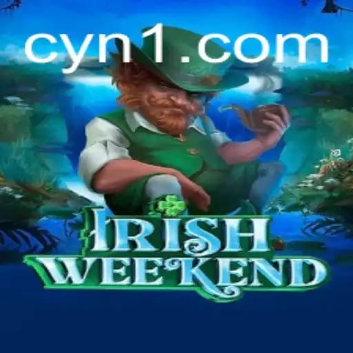 Explorando o Mundo de IrishWeekend: Jogo Inovador no cyn.bet