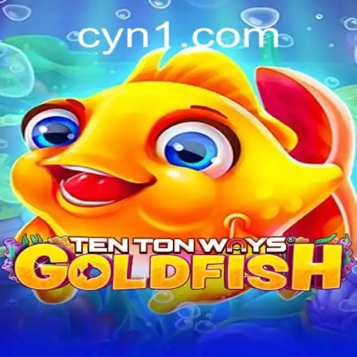 Descubra o Fascinante Mundo de TenTonWaysGoldfish em cyn.bet